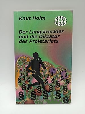 Bild des Verkufers fr Der Langstreckler und die Diktatur des Proletariats zum Verkauf von Armoni Mediathek