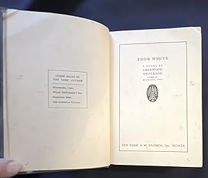 POOR WHITE; A Novel by Sherwood Anderson / author of Winesburg, Ohio