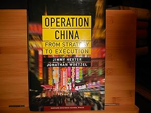 Seller image for Operation China - From Strategy to Execution for sale by Horton Colbert