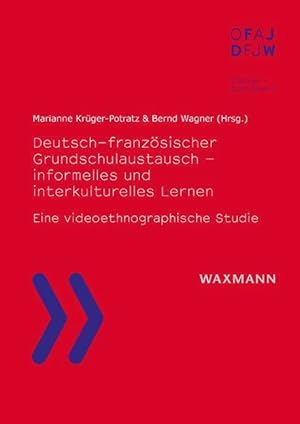 Seller image for Deutsch-franzoesischer Grundschulaustausch - informelles und interkulturelles Lernen for sale by moluna