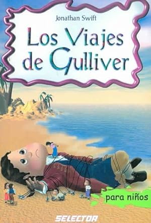Imagen del vendedor de Los viajes de Gulliver/ Gulliver's Travels -Language: Spanish a la venta por GreatBookPricesUK