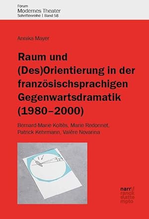 Bild des Verkufers fr Raum und (Des)Orientierung in der franzoesischsprachigen Gegenwartsdramatik (1980-2000) zum Verkauf von moluna