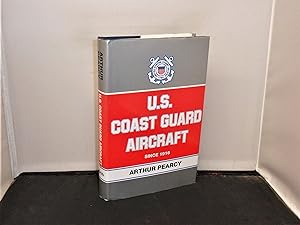 U. S. Coast Guard Aircraft since 1916