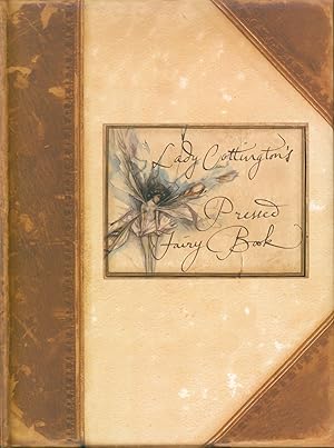 Lady Cottington's Pressed Fairy Book (signed)