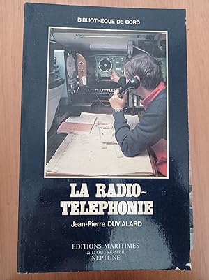 Imagen del vendedor de La radio - telephonie a la venta por librisaggi