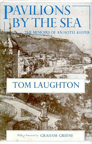 Imagen del vendedor de Pavilions By the Sea: The Memoirs of an Hotel-Keeper a la venta por Great Southern Books
