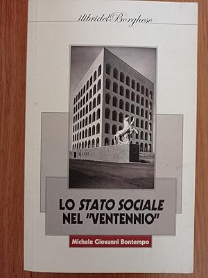 Lo stato sociale nel «Ventennio»