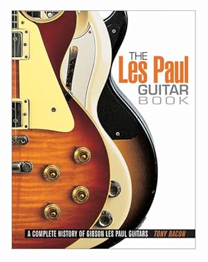Seller image for Les Paul Guitar Book : A Complete History of Gibson Les Paul Guitars for sale by GreatBookPrices