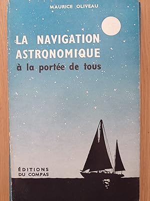 Seller image for La navigation astronomique a la portee de tous for sale by librisaggi