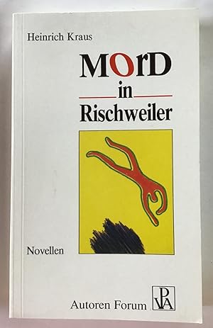 Seller image for Mord in Rischweiler : Novellen. for sale by Antiquariat Peda