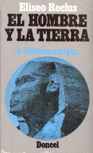 Imagen del vendedor de EL HOMBRE Y LA TIERRA 3 Historia Antigua a la venta por Librovicios