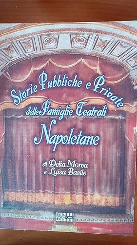 Storie pubbliche e private delle famiglie teatrali napoletane