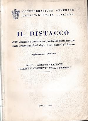 Il distacco. Aggiornamento 1958-1959. Vol. V.