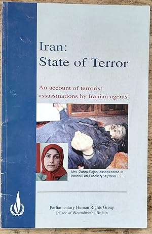Seller image for Iran: State of Terror - An Account of Terrorist Crimes by Iranian Agents for sale by Shore Books