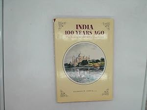 Imagen del vendedor de India 100 Years Ago The beauty of old India illustrated a la venta por Das Buchregal GmbH