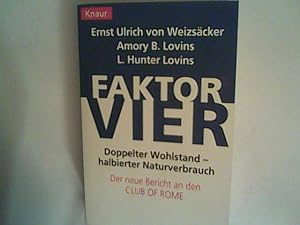 Seller image for Faktor vier: Doppelter Wohlstand - halbierter Verbrauch for sale by ANTIQUARIAT FRDEBUCH Inh.Michael Simon