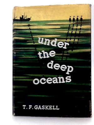 Image du vendeur pour Under the Deep Oceans. Twentieth century voyages of discovery mis en vente par World of Rare Books
