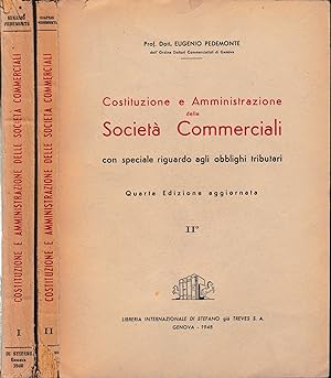 Costituzione e Amministrazione delle Società Commerciali, due volumi.