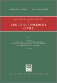 Rassegna di giurisprudenza del Codice di procedura civile. Aggiornamento 1999-2001. Artt. 633-840...