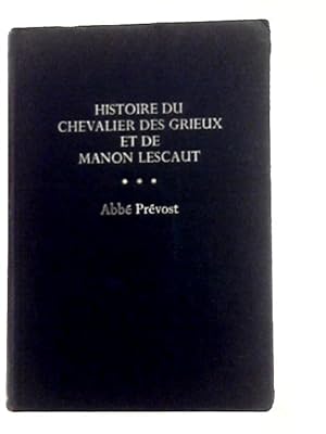 Bild des Verkufers fr Histoire Du Chevalier Des Grieux Et De Manon Lascaut zum Verkauf von World of Rare Books