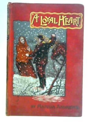 Seller image for A Loyal Heart for sale by World of Rare Books