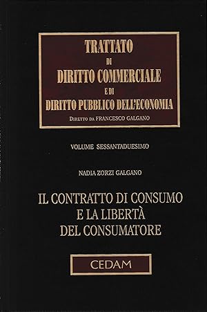 Trattato di Diritto Commerciale e di Diritto Pubblico dell'Economia. Vol. 62: Il contratto di con...