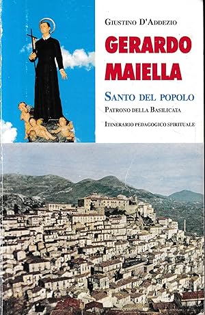 Gerardo Maiella. Santo del popolo