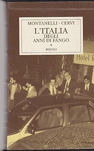 L'ITALIA DEGLI ANNI DI FANGO (1978 - 1993)