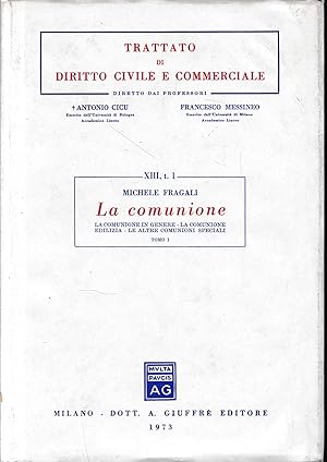 Trattato di diritto civile e commerciale, vol. 13/1: La comunione