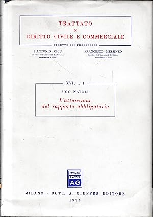 Trattato di diritto civile e commerciale, vol. 16/1: L'attuazione del rapporto obbligatorio