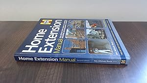 Imagen del vendedor de Home Extension Manual: The Step-by-step Guide to Planning, Building and Managing a Project (Haynes Manuals) a la venta por BoundlessBookstore