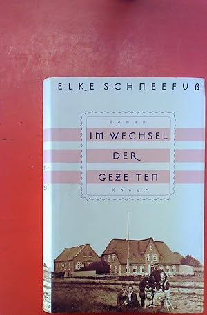 Seller image for Im Wechsel der Gezeiten. Roman. for sale by biblion2