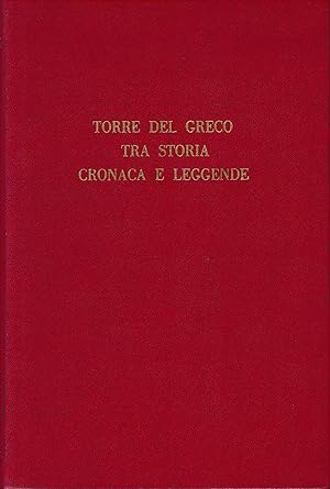 Torre del Greco tra storia cronaca e leggende