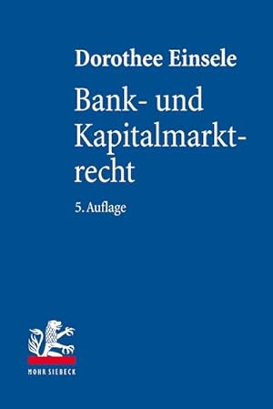 Bild des Verkufers fr Bank- und Kapitalmarktrecht : Nationale und Internationale Bankgeschfte zum Verkauf von AHA-BUCH GmbH