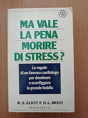 MA VALE LA PENA MORIRE DI STRESS? 1989