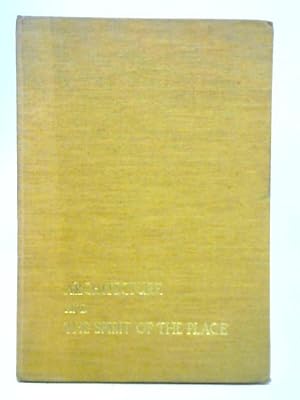 Seller image for Architecture and the Spirit of the Place for sale by World of Rare Books