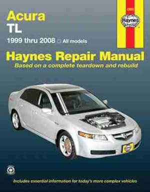Seller image for Haynes Repair Manual Acura TL 1999 Thru 2008 for sale by GreatBookPrices