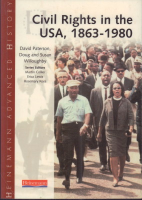 Bild des Verkufers fr Heinemann Advanced History. Civil Rights in the USA 1863-1980 zum Verkauf von Antiquariat Jenischek