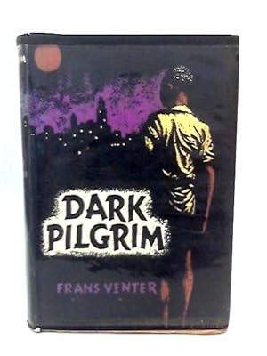 Seller image for Dark Pilgrim for sale by World of Rare Books