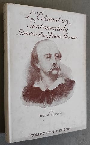 Image du vendeur pour L'ducation sentimentale. Histoire d'un jeune homme. mis en vente par Librairie Pique-Puces