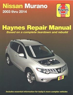 Bild des Verkufers fr Haynes Nissan Murano 2003 thru 2014 Automotive Repair Manual zum Verkauf von GreatBookPrices