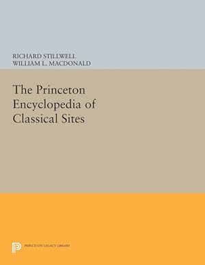 Immagine del venditore per The Princeton Encyclopedia of Classical Sites venduto da Podibooks