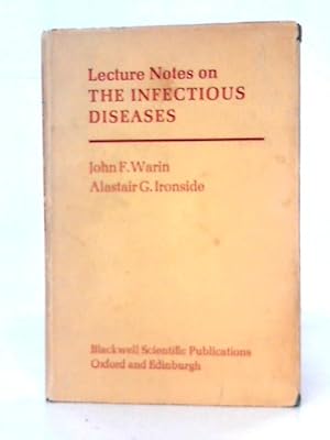 Bild des Verkufers fr Lecture Notes on the Infectious Diseases zum Verkauf von World of Rare Books