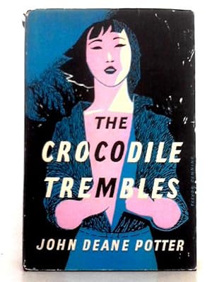 Bild des Verkufers fr The Crocodile Trembles zum Verkauf von World of Rare Books