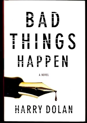Seller image for BAD THINGS HAPPEN for sale by Blackbird Bookshop
