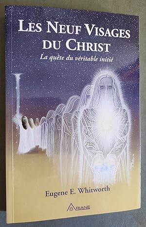 Bild des Verkufers fr Les neuf visages du Christ. Un rcit des neuf grandes initiations mystiques de Joseph-bar-Joseph  la religion ternelle. Traduit par Jean Hudon. zum Verkauf von Librairie Pique-Puces