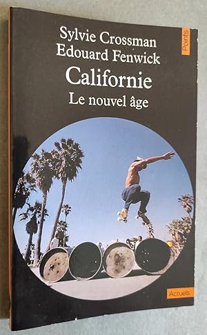 Seller image for Californie. Le nouvel ge. for sale by Librairie Pique-Puces