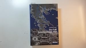 Seller image for Der Fall Griechenlands 1941 for sale by Gebrauchtbcherlogistik  H.J. Lauterbach