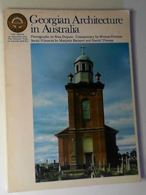 Image du vendeur pour Georgian architecture in Australia: with some examples of buildings of the post-Georgian period mis en vente par Cotswold Internet Books