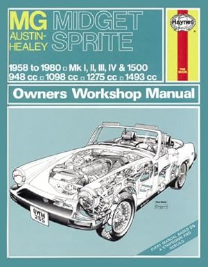 Immagine del venditore per MG Midget & Austin-Healey Sprite (58 - 80) Haynes Repair Manual venduto da AHA-BUCH GmbH